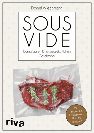 Daniel Wiechmann: Sous-vide