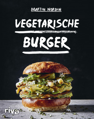 Martin Nordin: Vegetarische Burger