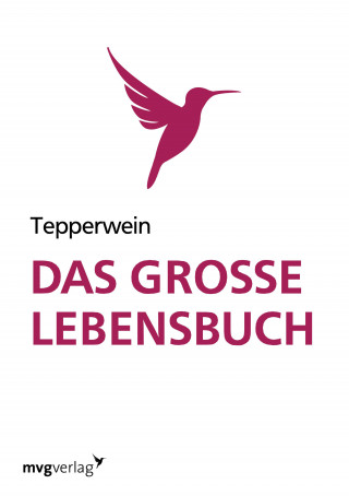 Kurt Tepperwein: Das große Lebensbuch