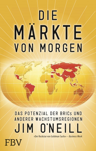 O´Neill Jim: Die Märkte von morgen