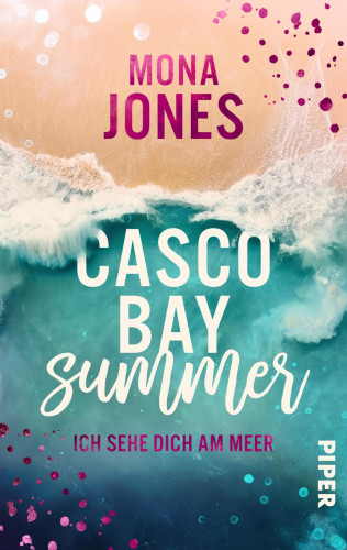 Mona Jones: Casco Bay Summer. Ich sehe dich am Meer