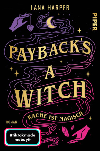 Lana Harper: Payback's a Witch – Rache ist magisch