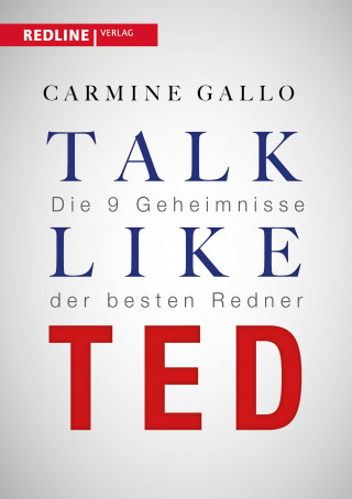 Carmine Gallo: Talk like TED