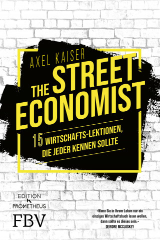 Axel Kaiser: The Street Economist