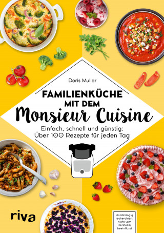Doris Muliar: Familienküche mit dem Monsieur Cuisine