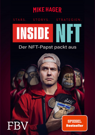 Mike Hager: Inside NFT: Stars, Storys, Strategien