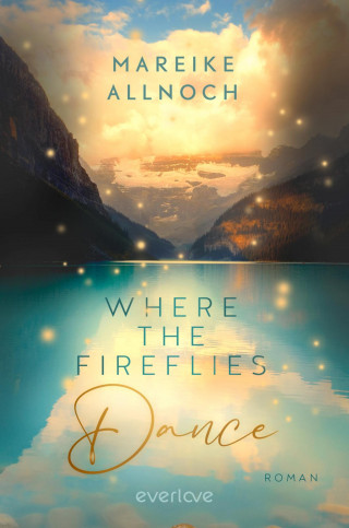 Mareike Allnoch: Where the Fireflies Dance