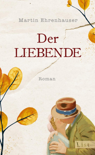 Martin Ehrenhauser: Der Liebende