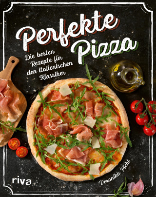 Veronika Pichl: Perfekte Pizza