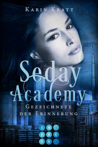Karin Kratt: Gezeichnete der Erinnerung (Seday Academy 9)
