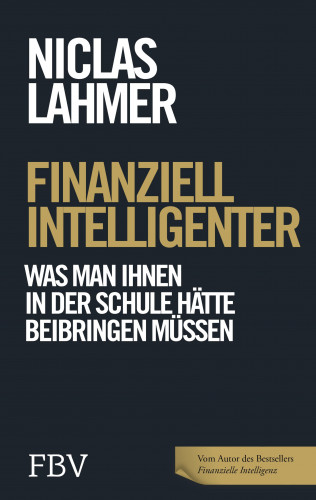Niclas Lahmer: Finanziell intelligenter
