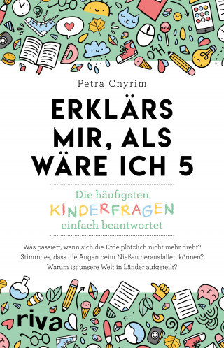 Petra Cnyrim: Erklärs mir, als wäre ich 5