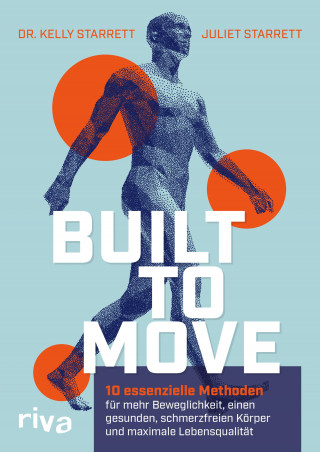 Kelly Starrett, Juliet Starrett: Built to Move