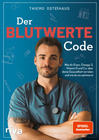 Thiemo Osterhaus: Der Blutwerte-Code