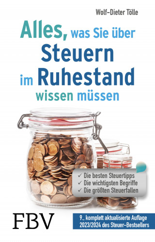Wolf-Dieter Tölle: Alles, was Sie über Steuern im Ruhestand wissen müssen