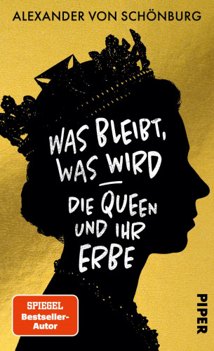 Alexander von Schönburg: Was bleibt, was wird - die Queen und ihr Erbe