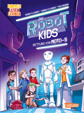 Bernd Flessner, Hannah Flessner: Die Robot-Kids: Rettung von Moto-5