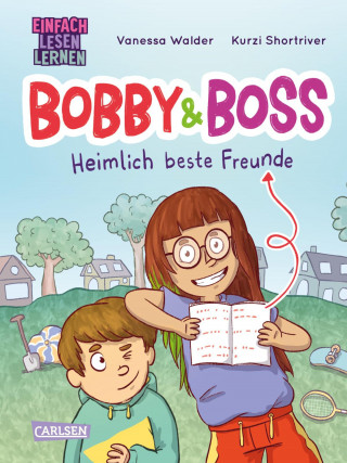 Vanessa Walder: Bobby und Boss: Heimlich beste Freunde