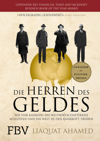 Ahamed Liaquat: Die Herren des Geldes