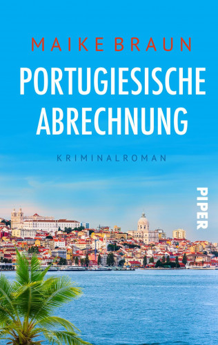 Maike Braun: Portugiesische Abrechnung