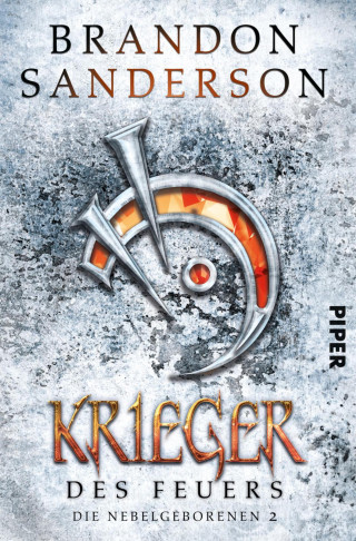 Brandon Sanderson: Krieger des Feuers