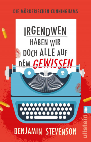 Benjamin Stevenson: Die mörderischen Cunninghams. Irgendwen haben wir doch alle auf dem Gewissen
