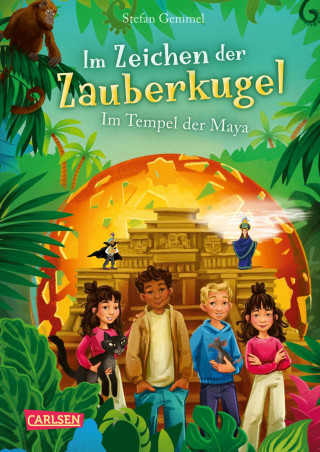 Stefan Gemmel: Im Zeichen der Zauberkugel 9: Im Tempel der Maya