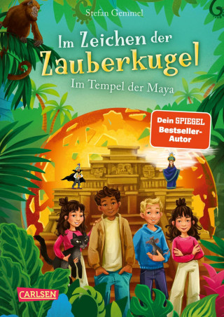Stefan Gemmel: Im Zeichen der Zauberkugel 9: Im Tempel der Maya