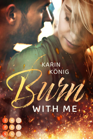 Karin König: Burn With Me