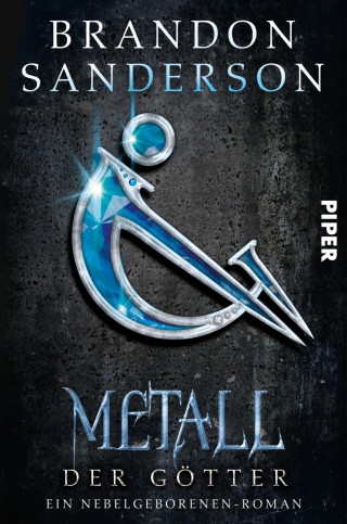 Brandon Sanderson: Metall der Götter