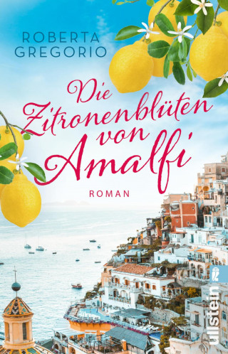 Roberta Gregorio: Die Zitronenblüten von Amalfi