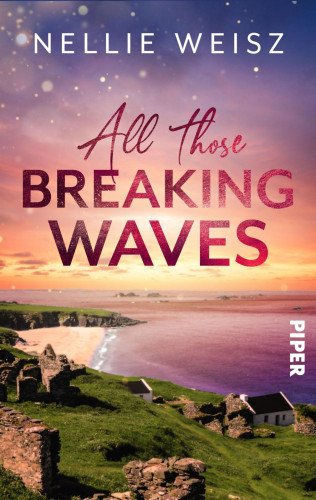 Nellie Weisz: All those Breaking Waves
