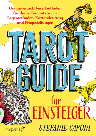 Stefanie Caponi: Tarot-Guide für Einsteiger
