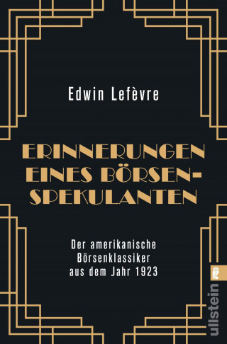 Edwin Lefèvre: Erinnerungen eines Börsenspekulanten