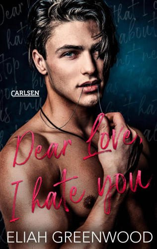 Eliah Greenwood: Easton High 1: Dear Love I Hate You