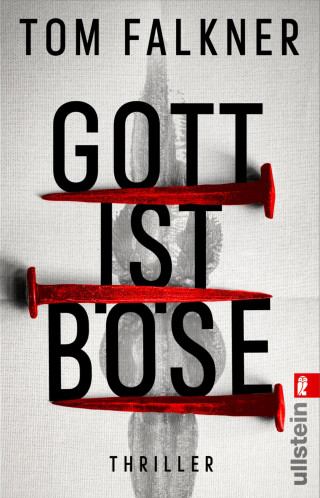 Tom Falkner: Gott ist böse