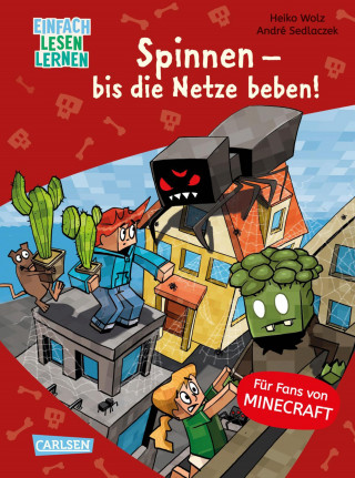 Heiko Wolz: Minecraft 8: Spinnen – bis die Netze beben!