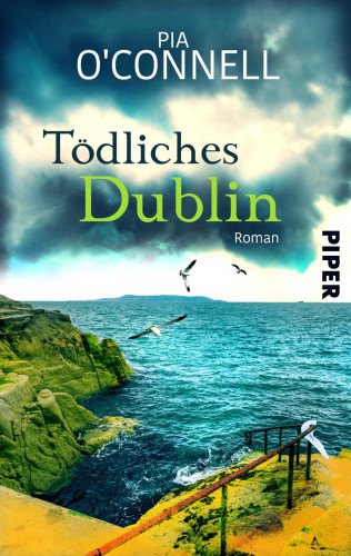 Pia O'Connell: Tödliches Dublin