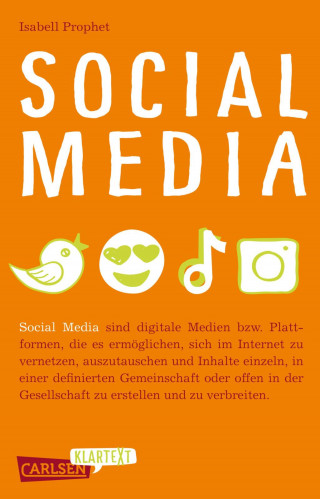 Isabell Prophet: Social Media (Carlsen Klartext)