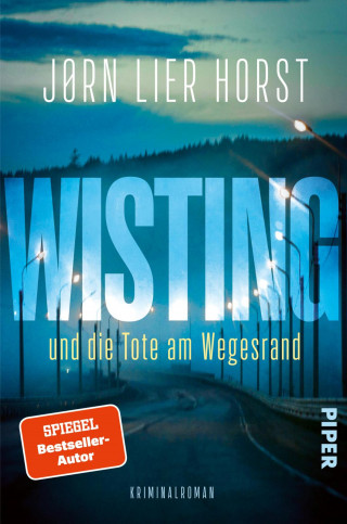 Jørn Lier Horst: Wisting und die Tote am Wegesrand