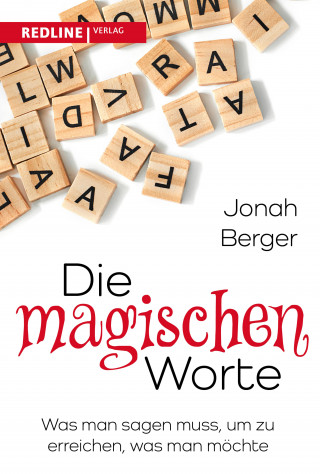 Jonah Berger: Die magischen Worte