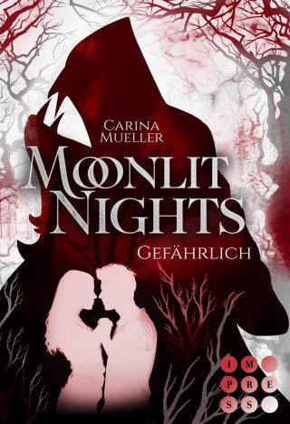 Carina Mueller: Moonlit Nights 3: Gefährlich