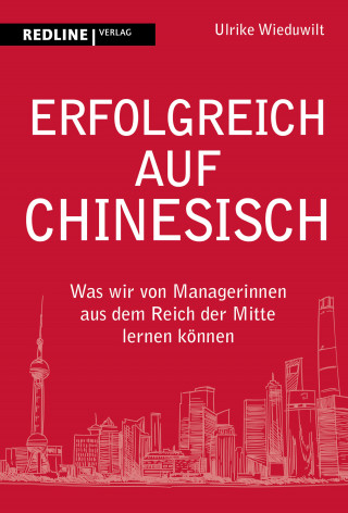 Ulrike Wieduwilt: Erfolgreich auf Chinesisch