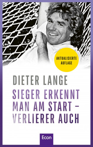 Dieter Lange: Sieger erkennt man am Start – Verlierer auch