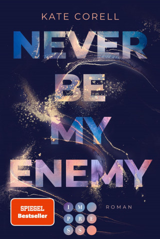 Kate Corell: Never Be My Enemy (Never Be 2)