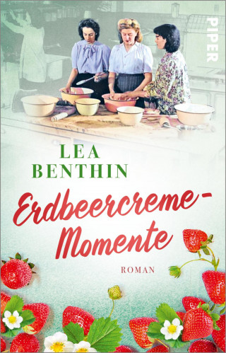 Lea Benthin: Erdbeercreme-Momente