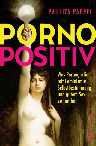 Paulita Pappel: Pornopositiv