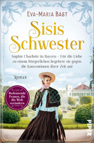 Eva-Maria Bast: Sisis Schwester