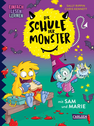 Sally Rippin: Die Schule der Monster mit Sam und Marie
