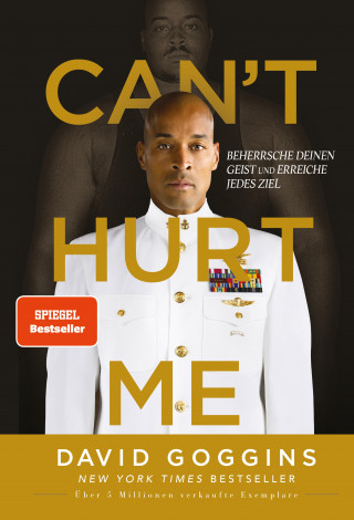 David Goggins: Can't Hurt Me